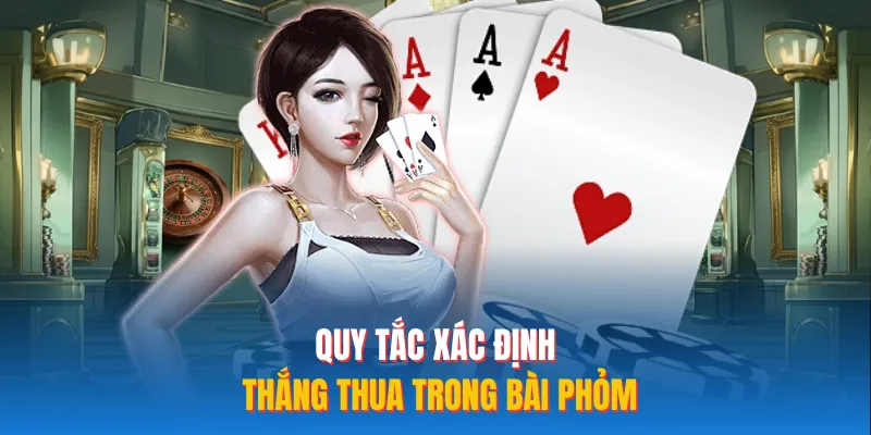 Quy tắc xác định thắng thua trong bài phỏm